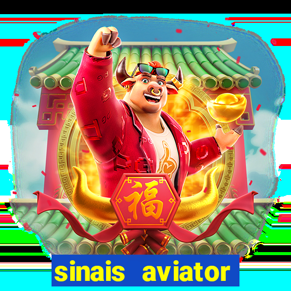 sinais aviator esporte da sorte